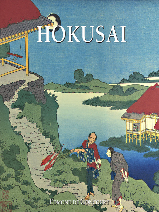 Title details for Hokusai by Edmond de Goncourt - Available